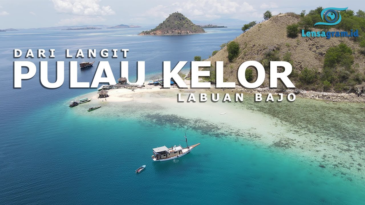 [Drone] Dari langit: Labuan Bajo Pulau Komodo - Pulau Kelor 2021 4K
