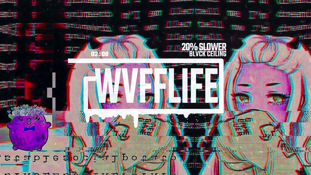 BLVCK CEILING - WVFFLIFE (20% Slower) [HQ] (Bass-Boosted) BLACK CEILING WITCH-HOUSE
