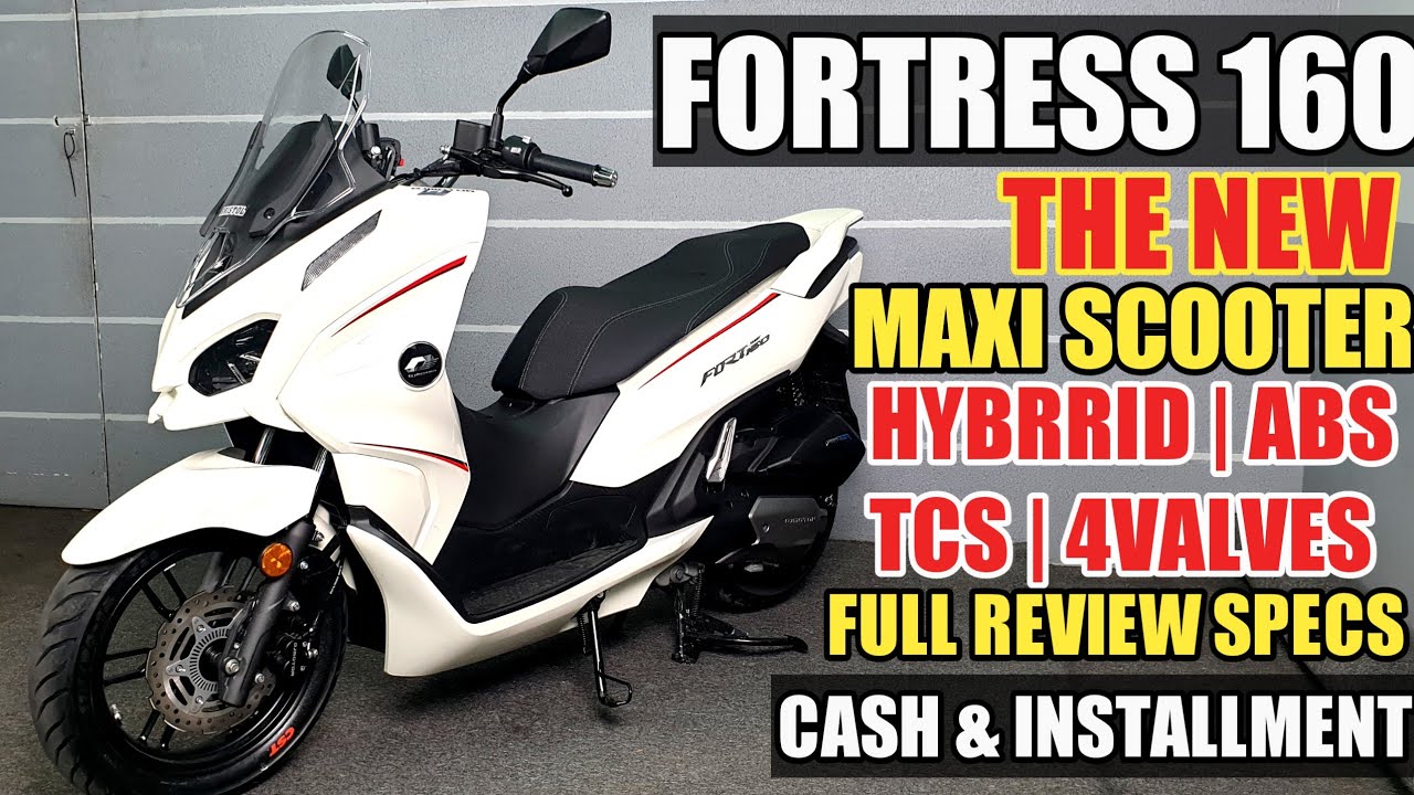 BAGONG FORTRESS 160 | 4 VALVES | DUAL ABS | TCS  | HYBRID NG QJ MOTOR 2024 NEW MAXI SCOOTER