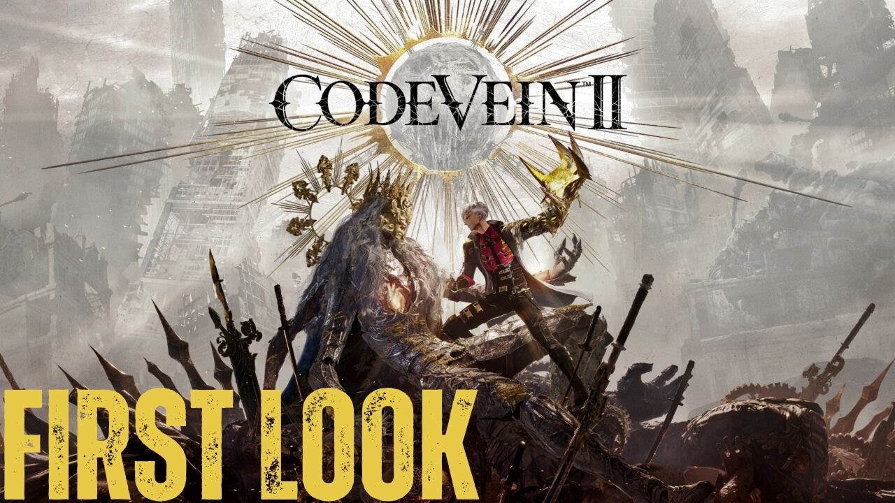 CODE VEIN 2 - #01 FIRST LOOK - ANIME SOULS