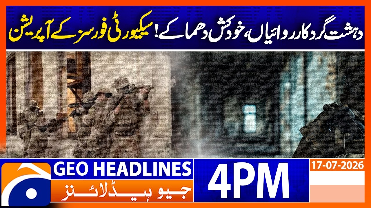 Security Forces Launch Operations After Terror Attacks & Suicide Bombings | 4PM Headlines Geo News