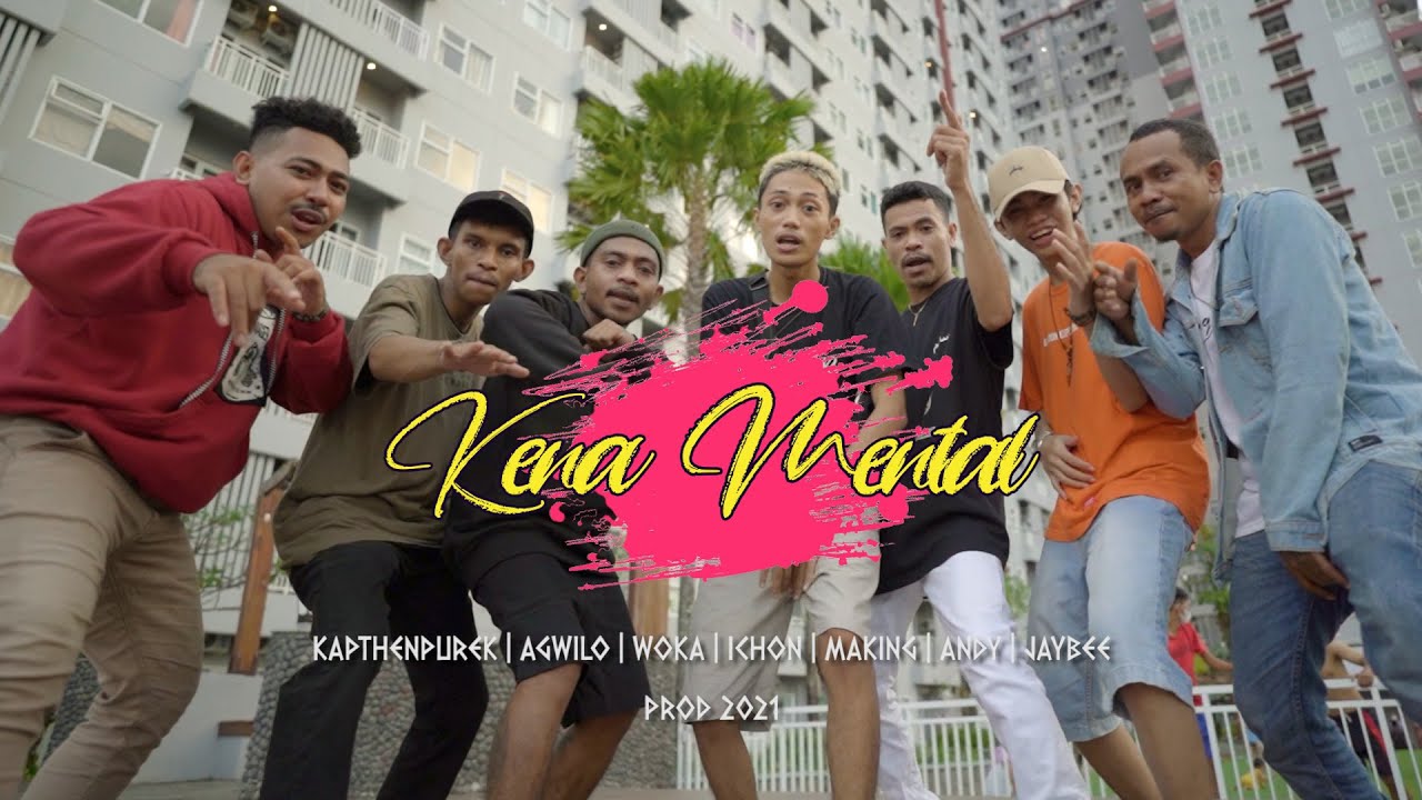 Kena Mental (Official Music Video)