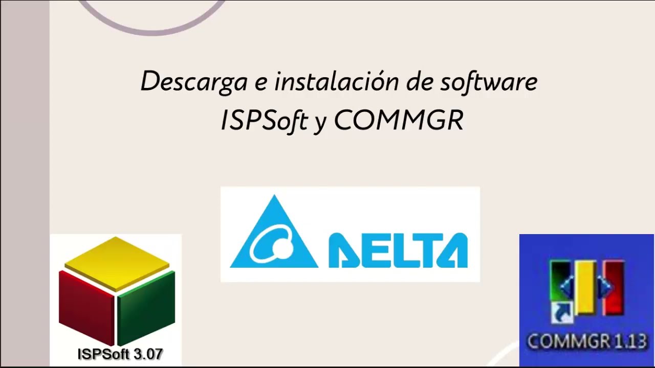 Descarga e instalación de software ISPSoft y COMMGR