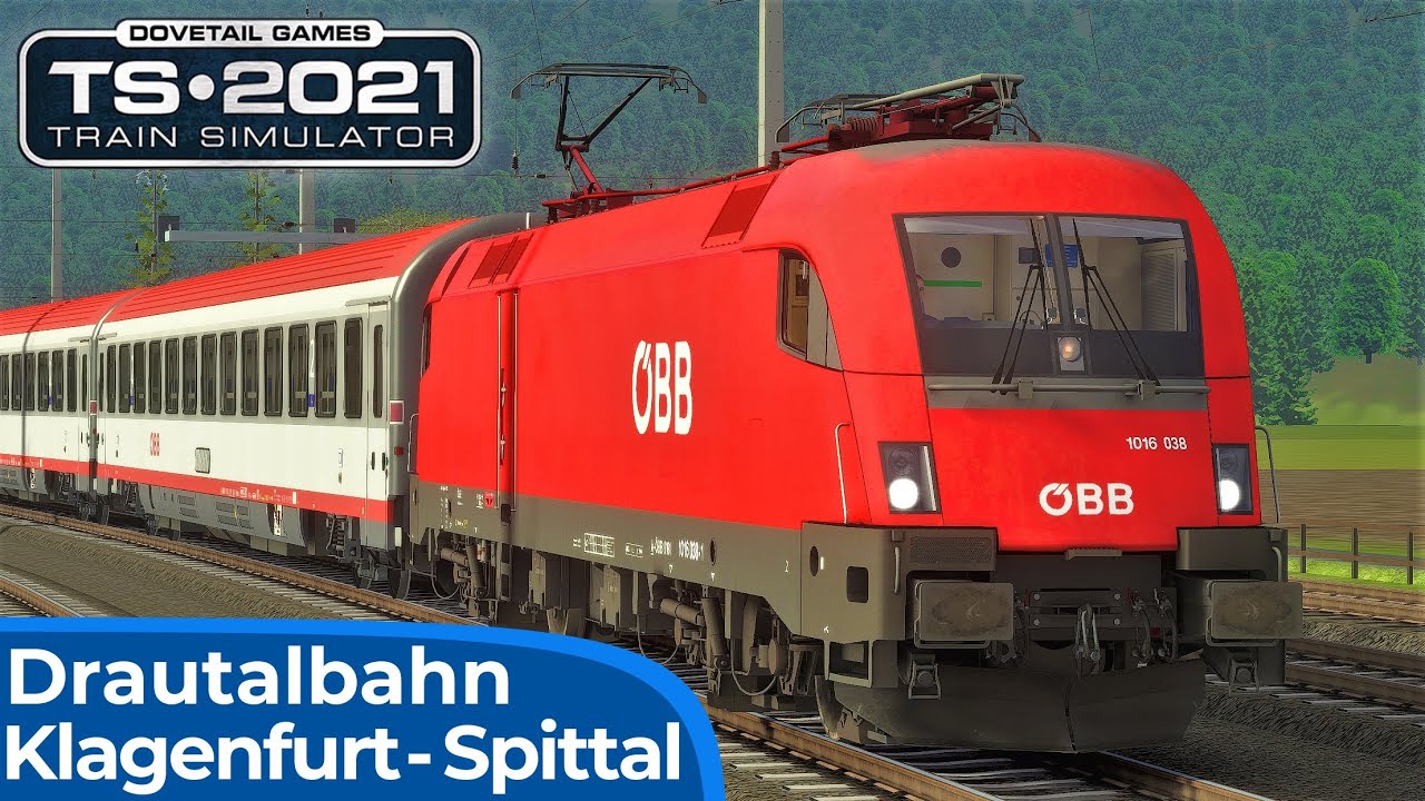 DRAUTALBAHN | Klagenfurt - Villach - Spittal Millstättersee | TRAIN SIMULATOR 2021 | Taurus ÖBB 1016