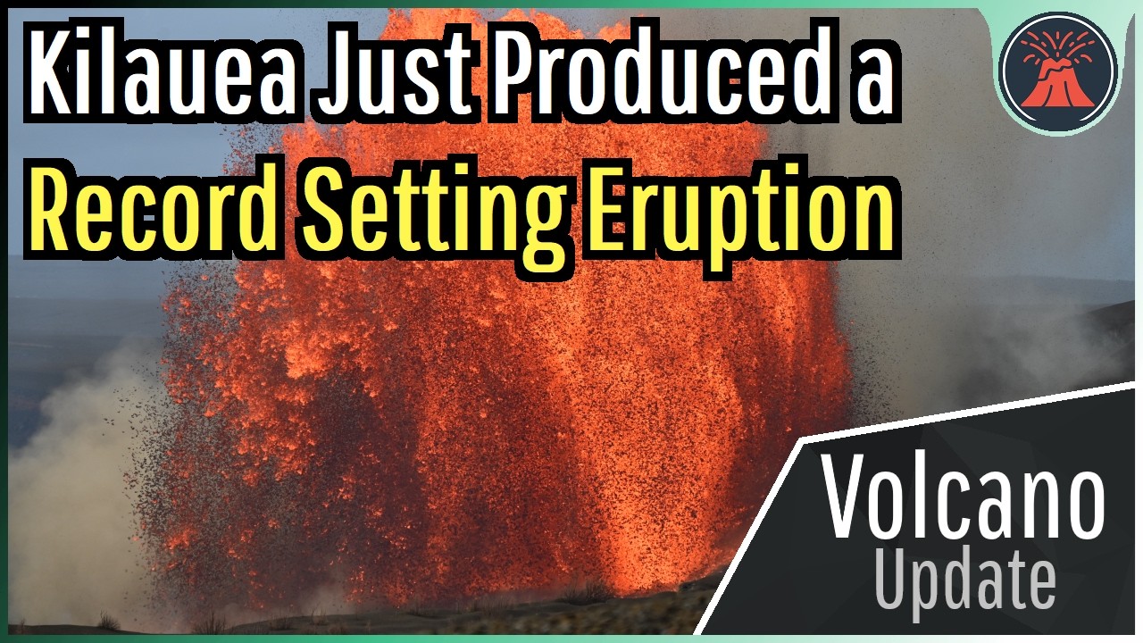 Kilauea Volcano Update; Record Setting Eruption, 600+ Ft Lava Fountains