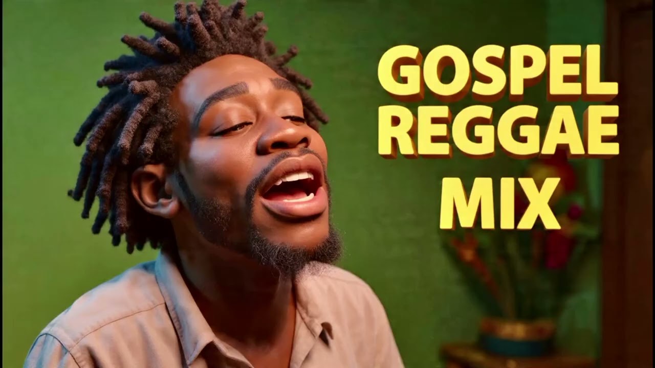 Gospel Reggae music, Christian Reggae 2026| POWERFUL Spiritual Upliftment