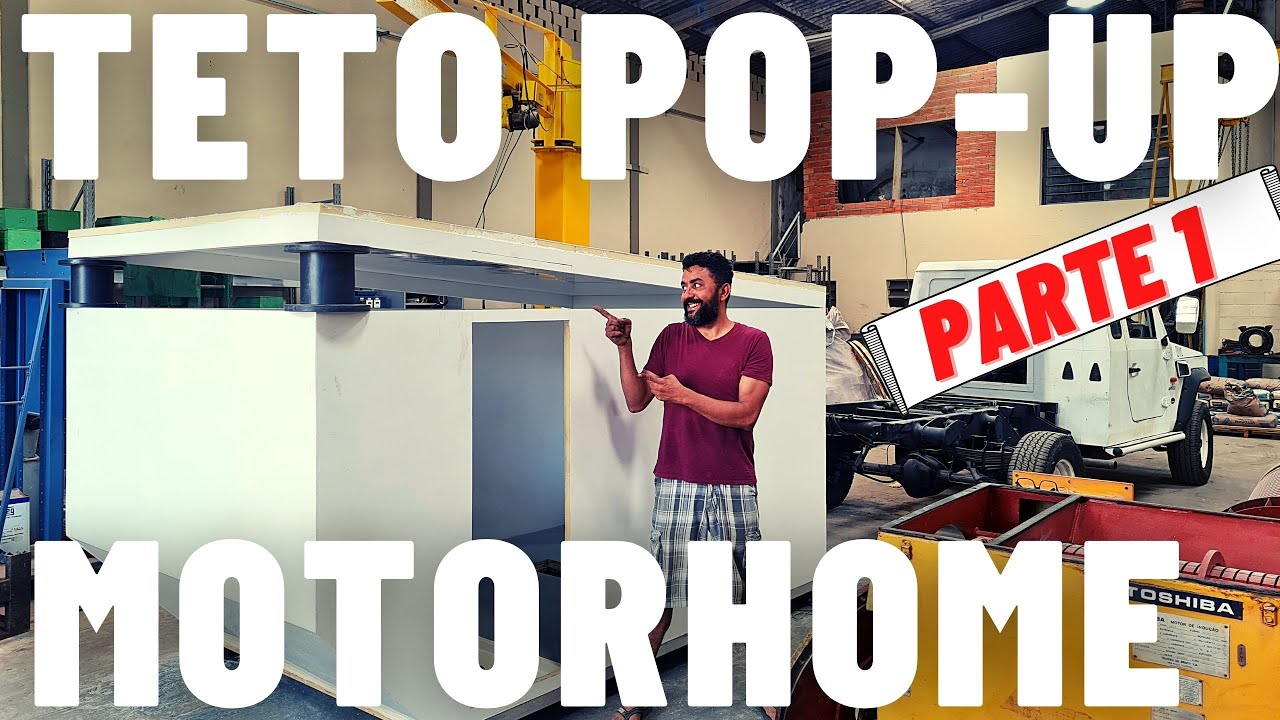 COMO FAZER TETO POP-UP PARA MOTORHOME | TETO RETRÁTIL PARA CAMPER | ROOFTOP TENT
