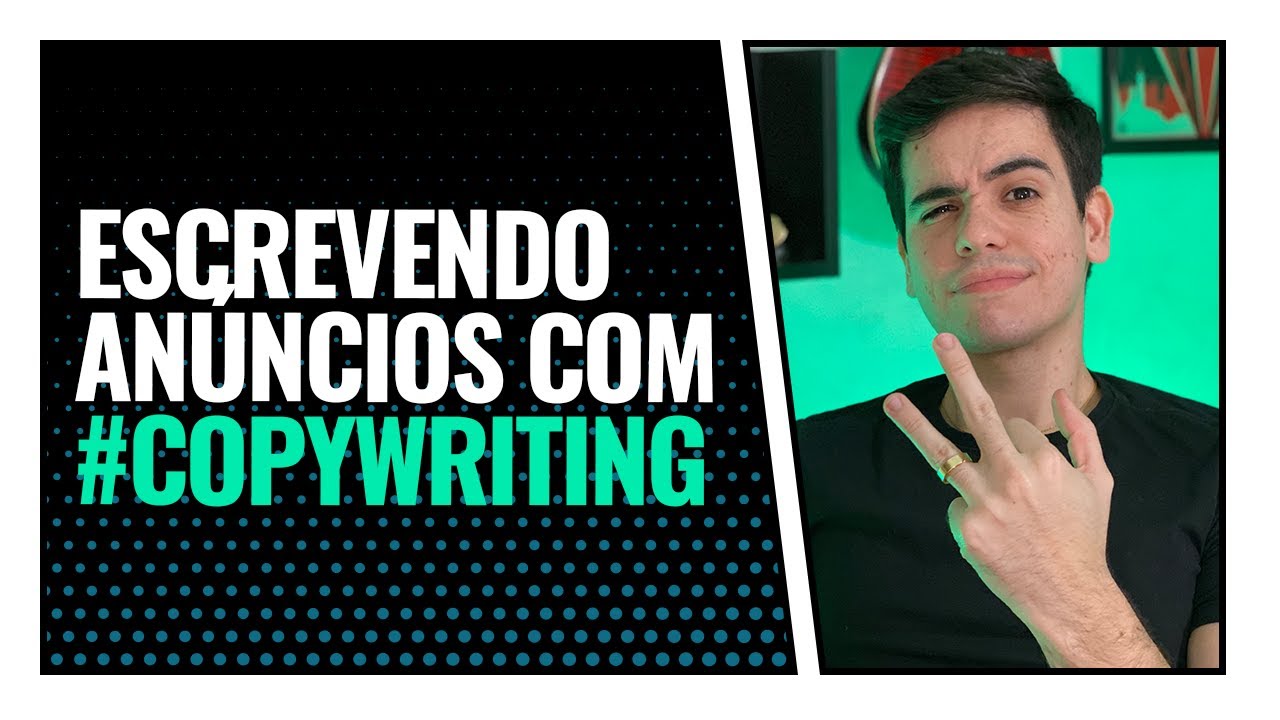 COMO USAR COPYWRITING PARA ESCREVER ANÚNCIOS DE ALTA CONVERSÃO?
