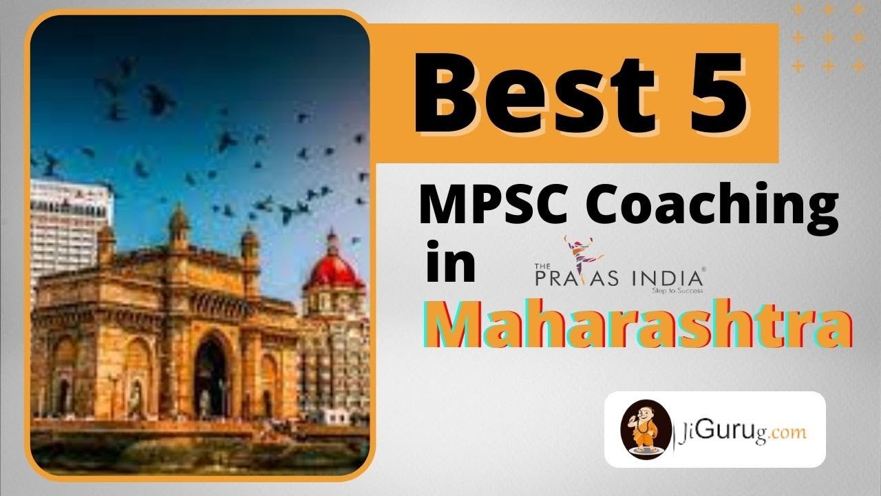 TOP 5 MPSC COACHING IN MAHARASHTRA