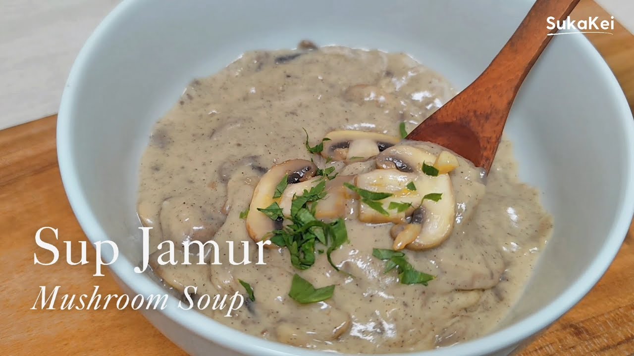 Sup Jamur | Mushroom Soup : mudah membuatnya‼️Cocok saat musim hujan