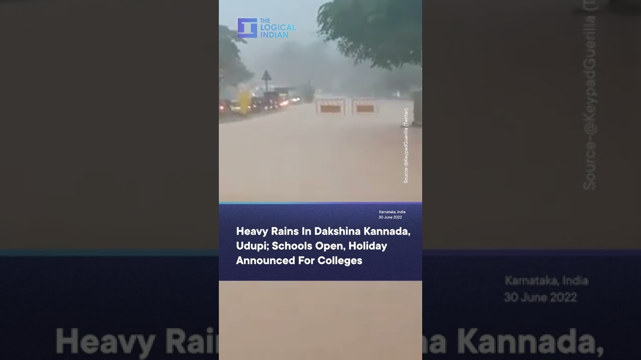Heavy Rains In Dakshina Kannada, Udupi; Schools Open, Holiday Announced For Colleges