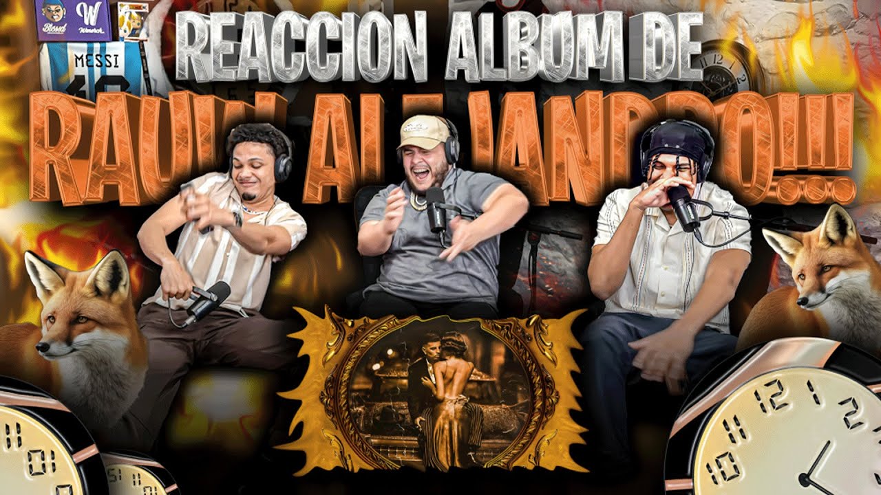 REACCION a “COSA NUESTRA” ALBUM de RAUW ALEJANDRO, BAD BUNNY, ROMEO SANTOS…