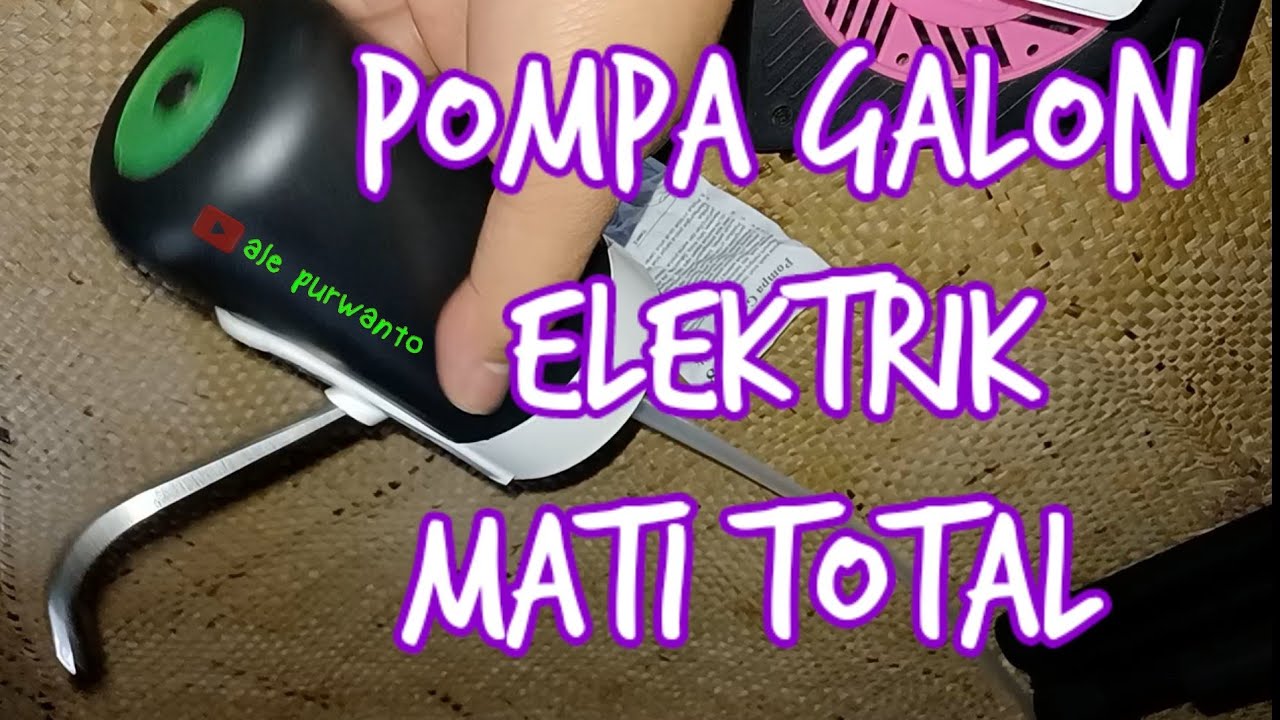Cara memperbaiki pompa galon elektrik mati total