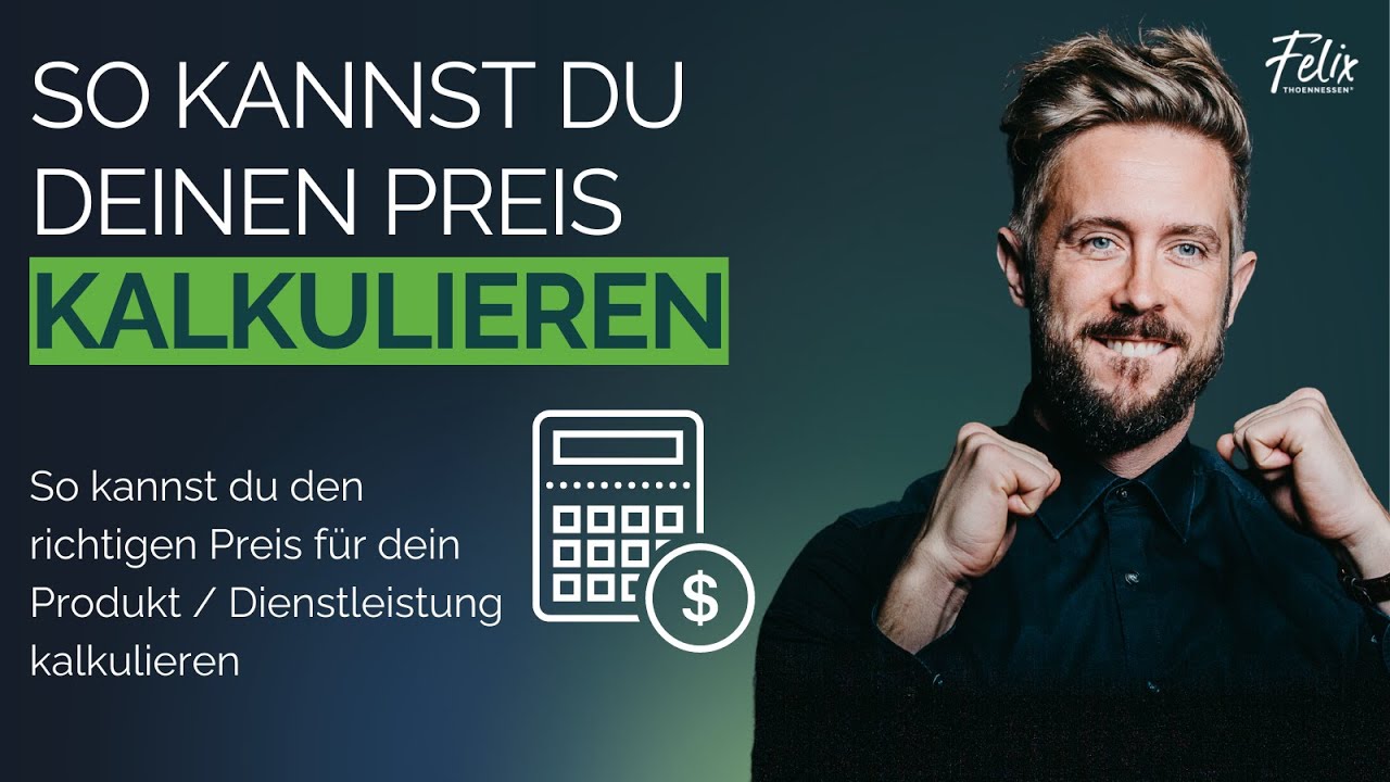 PREIS f&uuml;r dein PRODUKT oder DIENSTLEISTUNG kalkulieren | Preiskalkulation Anleitung 1/3