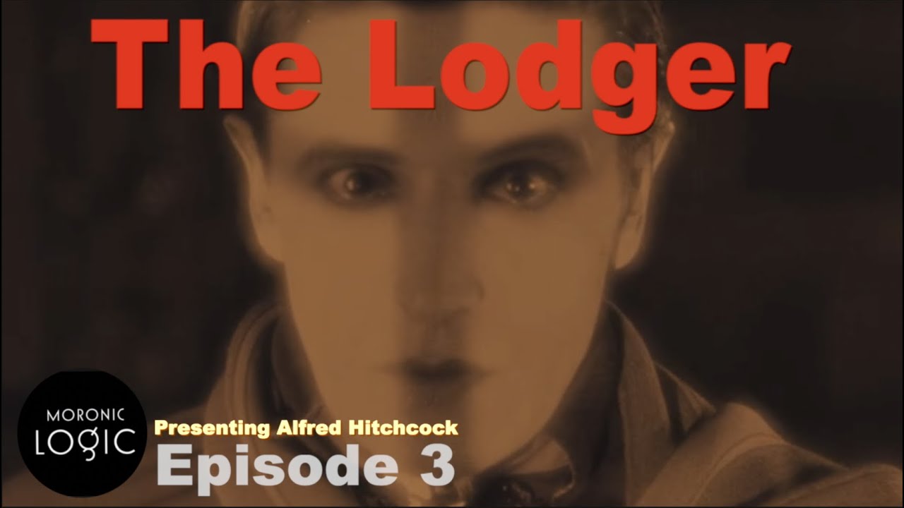 Episode 3: The Lodger (1927) on Presenting Alfred Hitchcock