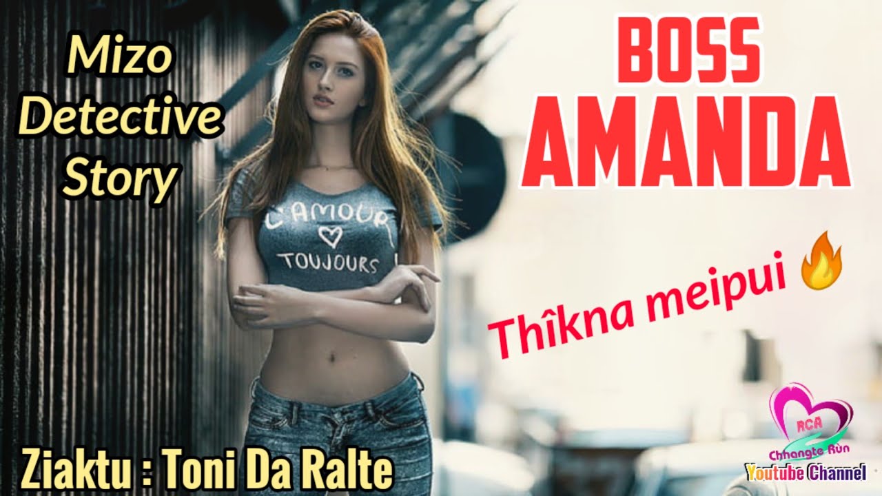 BOSS AMANDA : Thîkna Meipui🔥🔥 | By Toni Da Ralte