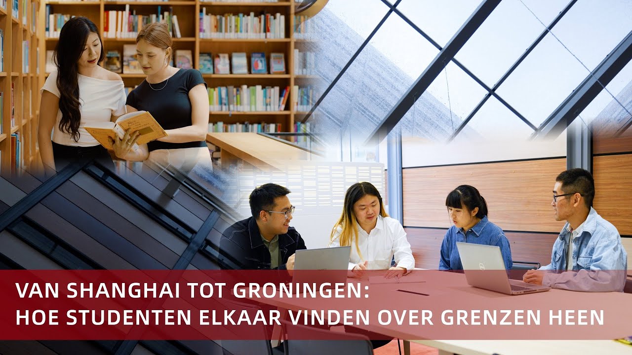 Van Shanghai tot Groningen: hoe studenten elkaar vinden over grenzen heen