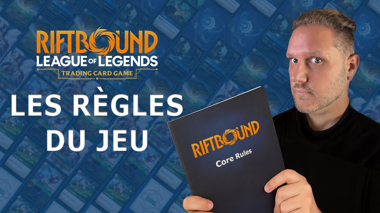 [RIFTBOUND] - R&egrave;gles du jeu