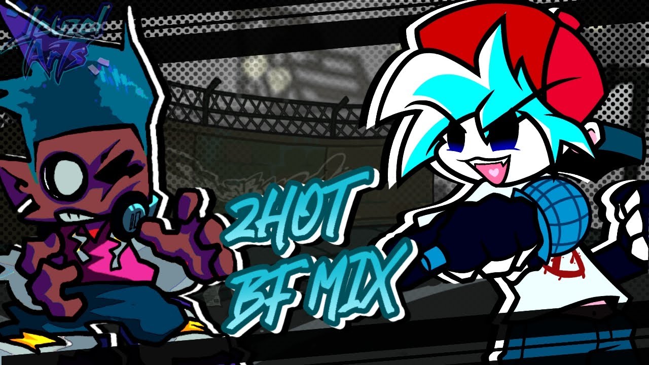 2HOT BF-MIX | Friday Night Funkin - Charted - FANMADE | &lrm;@not_fano&nbsp; Feat. Jeyzel Arts