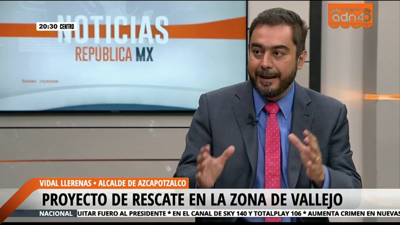 Primer a&ntilde;o de gobierno de Vidal Llerenas en Azcapotzalco