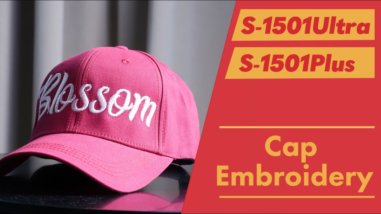 Smartstitch Embroidery Machine S-1501Ultra & S-1501Plus How to do a hat
