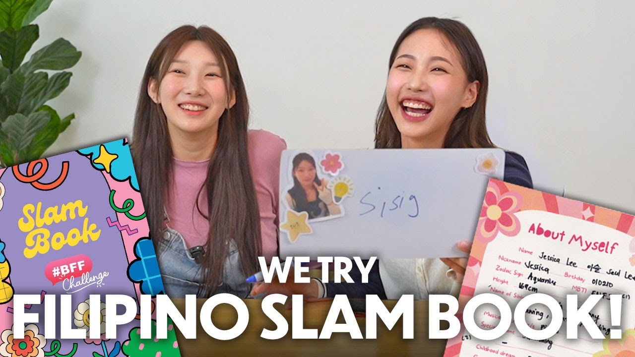 Koreans Try Bestfriend Challenge with Pinoy Slam Book! 🇵🇭👭