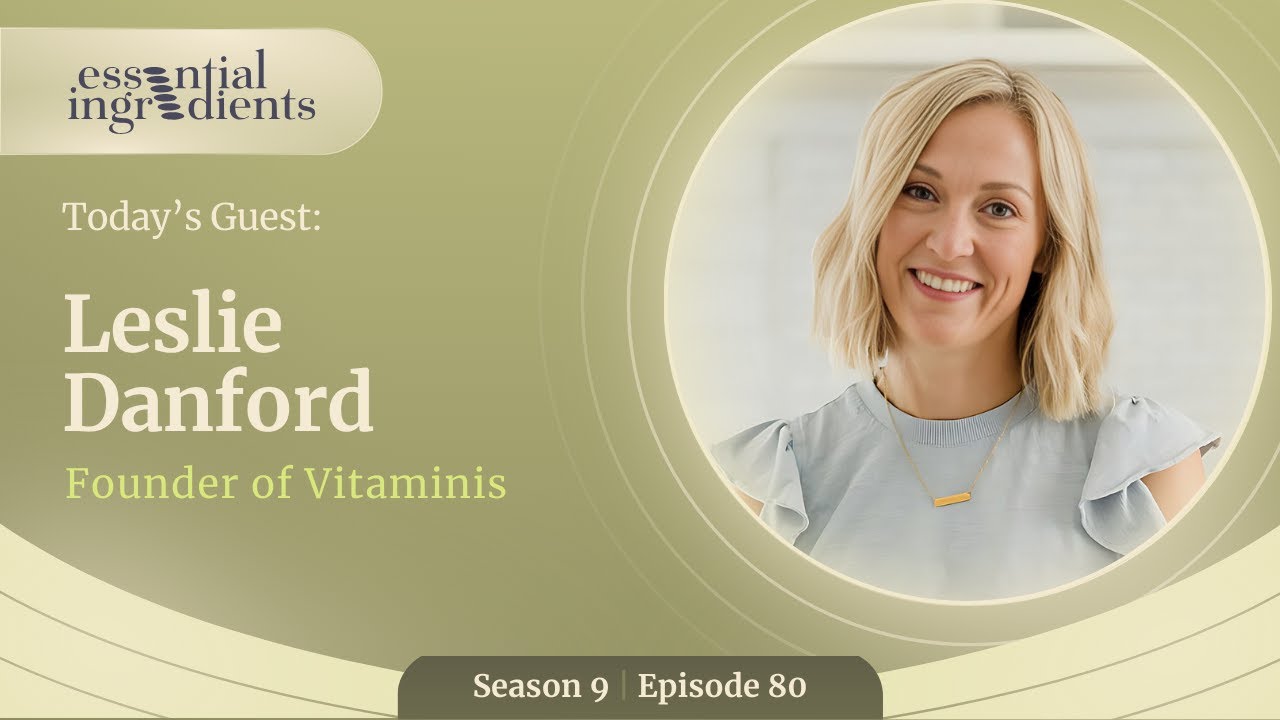 Busy Lives, Better Health: How Drinkable Vitamins Fit Real Life with Leslie Danford