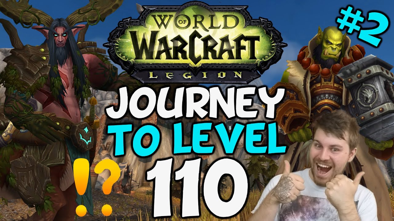 WoW Legion: Journey To Level 110 (Part Two)