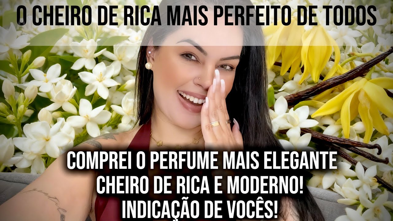 COMPREI O *PERFUME COM CHEIRO DE RICA* MAIS PERFEITO QUE TEM! FIXA E DEIXA RASTRO! CHEIRO DE MILHÕES