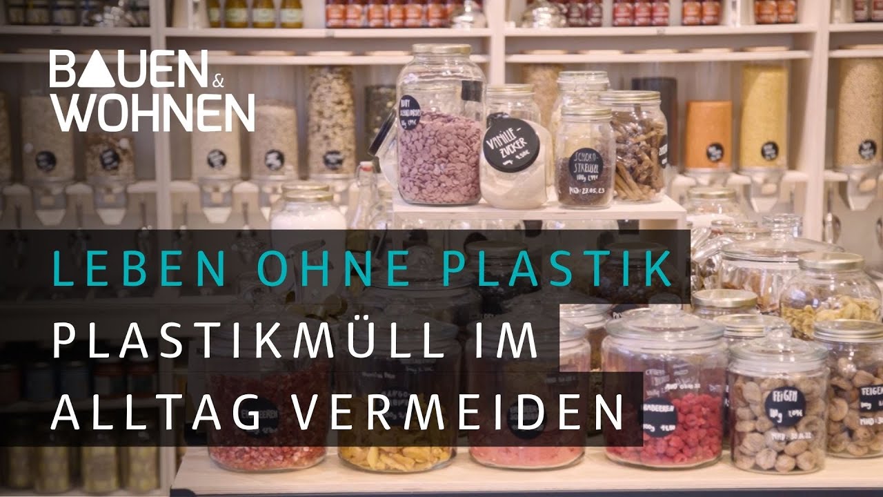Schaffen wir ein Leben ohne Plastik?