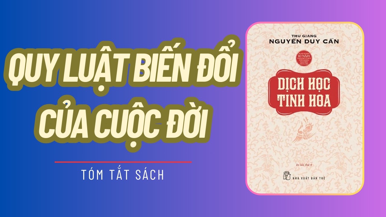 Dịch Học Tinh Hoa – Trí Tuệ Ngàn Năm Của Kinh Dịch