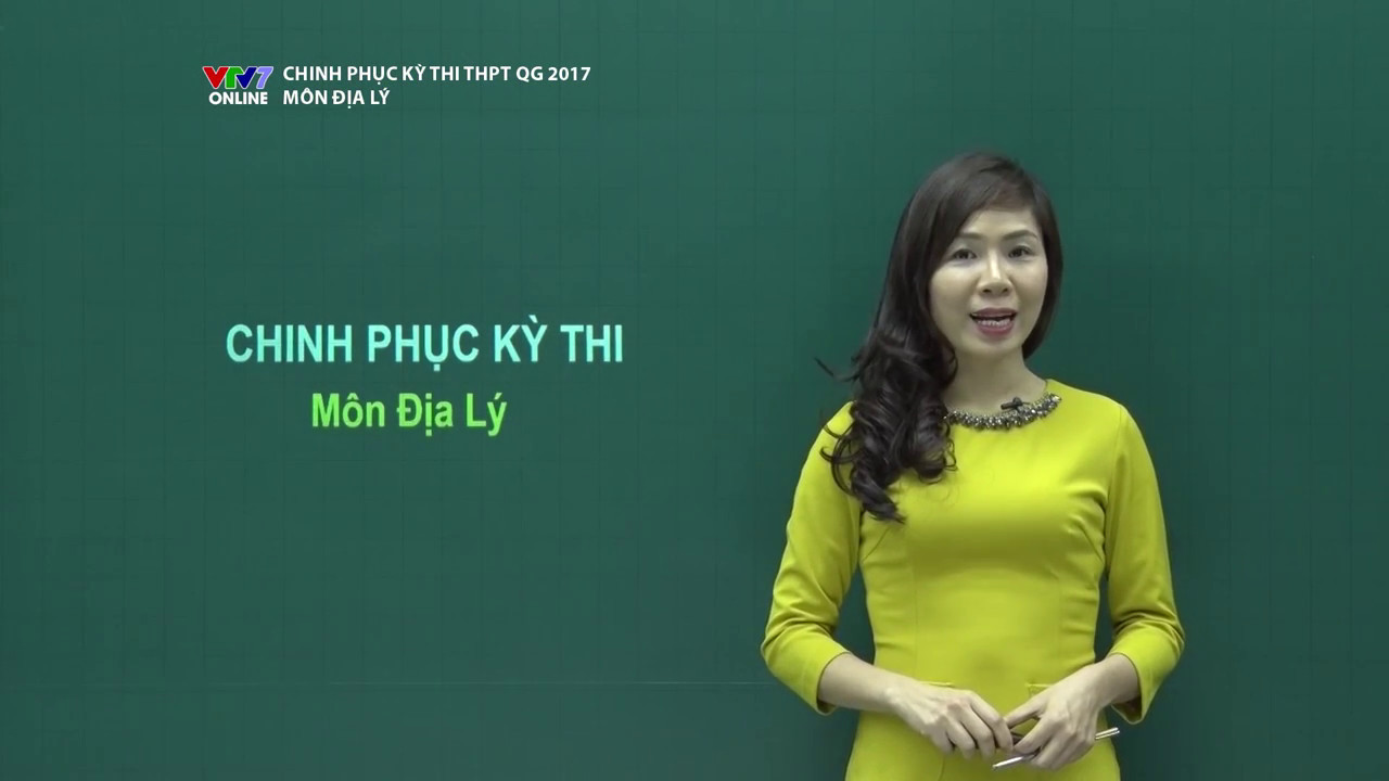 CHINH PHỤC KỲ THI | Địa lý: Số 01 | Địa lý tự nhiên