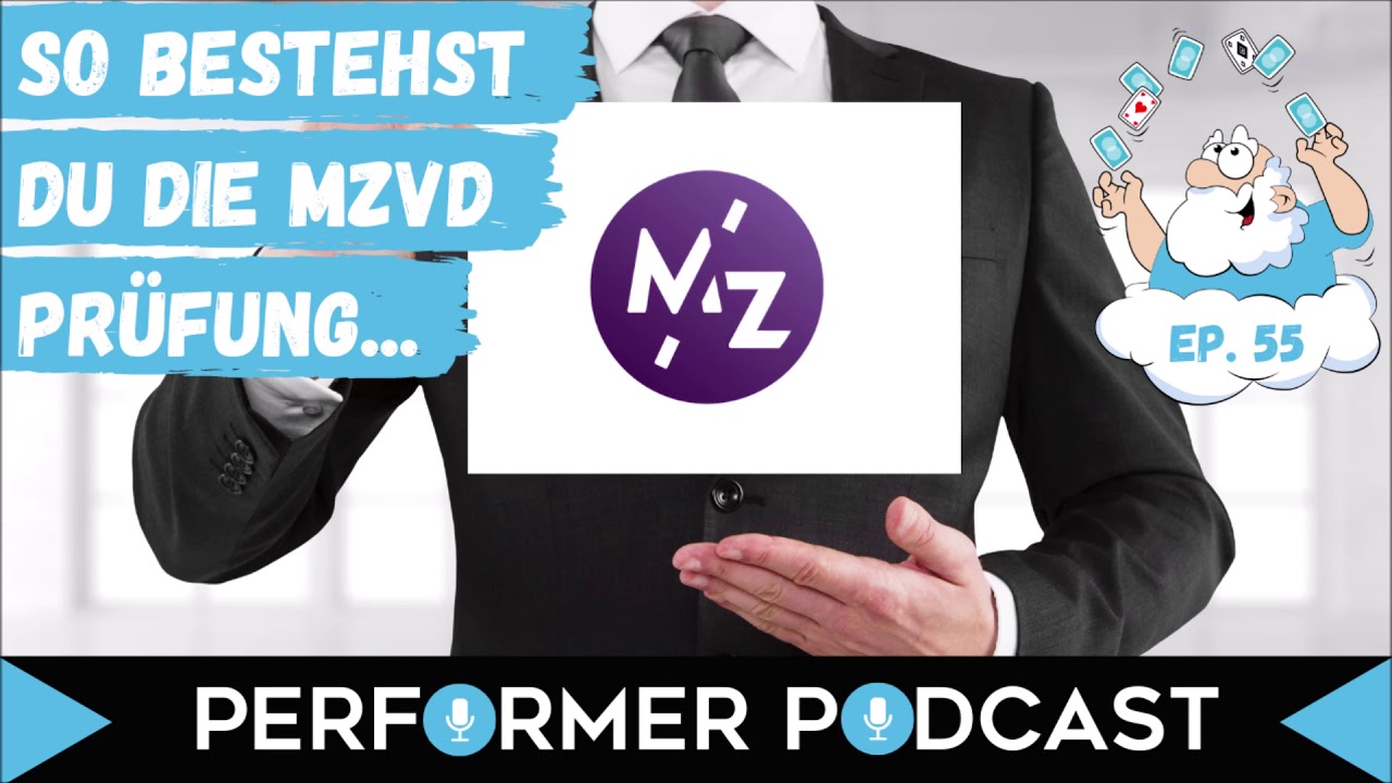 #55 So schaffst du die MZvD Prüfung - Performer Podcast