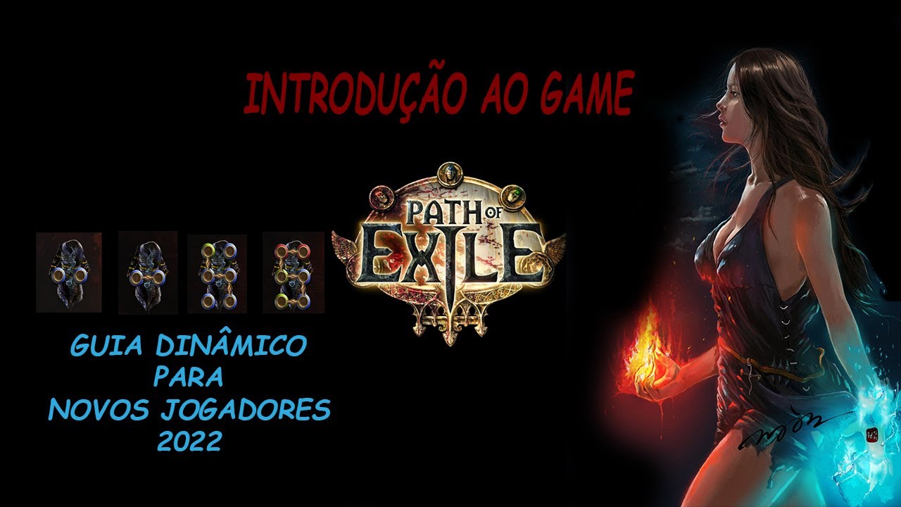 GUIA PARA NOVOS JOGADORES COMEÇAR BEM EM 2022 - PATH OF EXILE