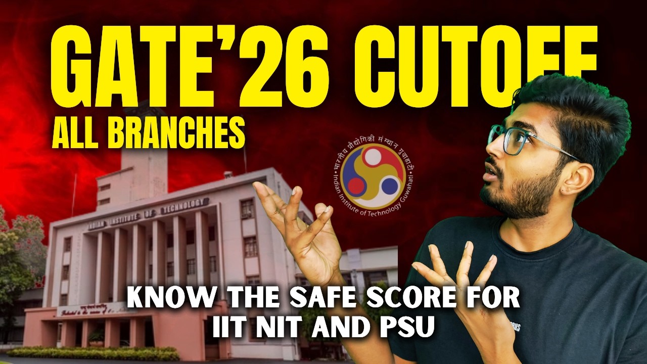 GATE 2026 Cutoff & Safe Score &ndash; Complete Guide for All Streams | GATE