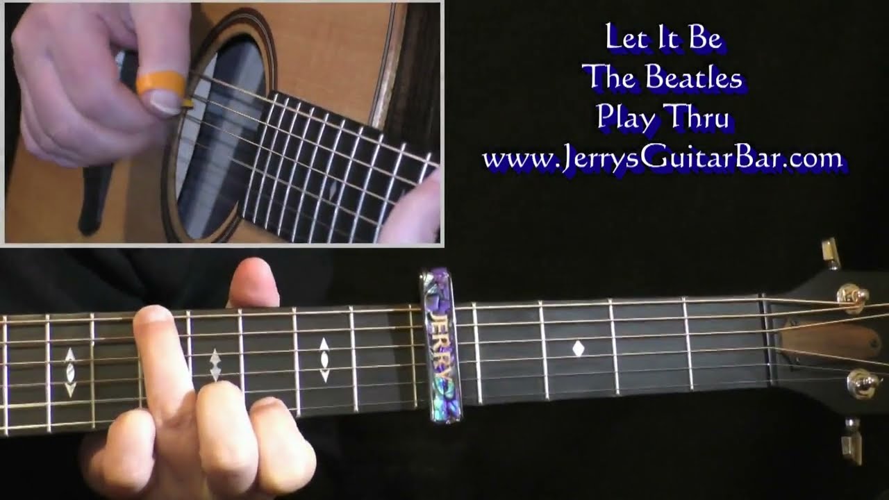 The Beatles Let It Be | Guitar Play Thru