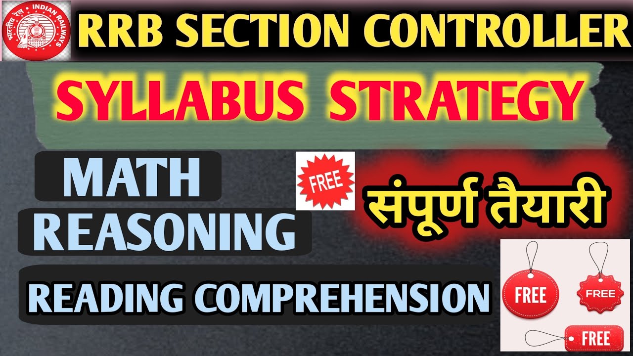 RRB SECTION CONTROLLER /SYLLABUS/STRATEGY/MATH/REASONING/READING COMPREHENSION FULL DETAIL VIDEO