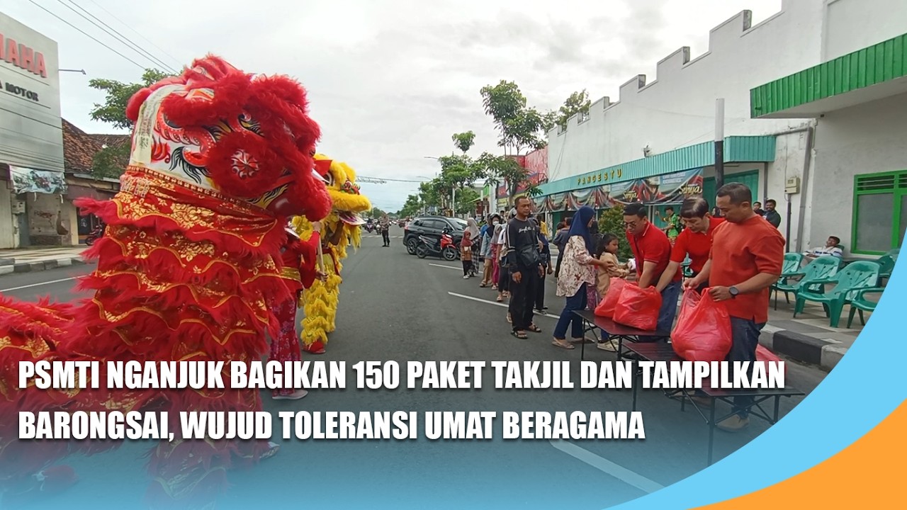 PSMTI Nganjuk Bagikan 150 Paket Takjil dan Tampilkan Barongsai, Wujud Toleransi Umat Beragama