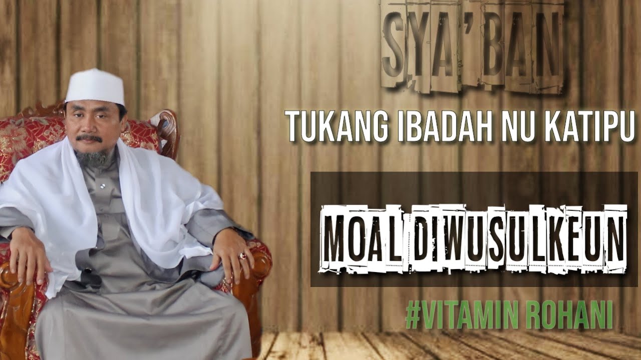 Tukang Ibadah Nu MOAL WUSUL | K.H.Moch Syarif Hidayatulloh | Hikam Juz 2 Hal(92) 07-02-2025