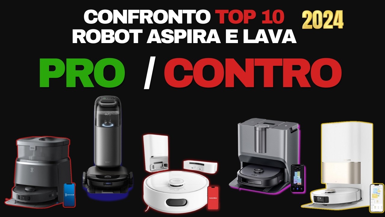 Migliori robot aspirapolvere e lavapavimenti 2024: confronto caratteristiche con Pro e Contro