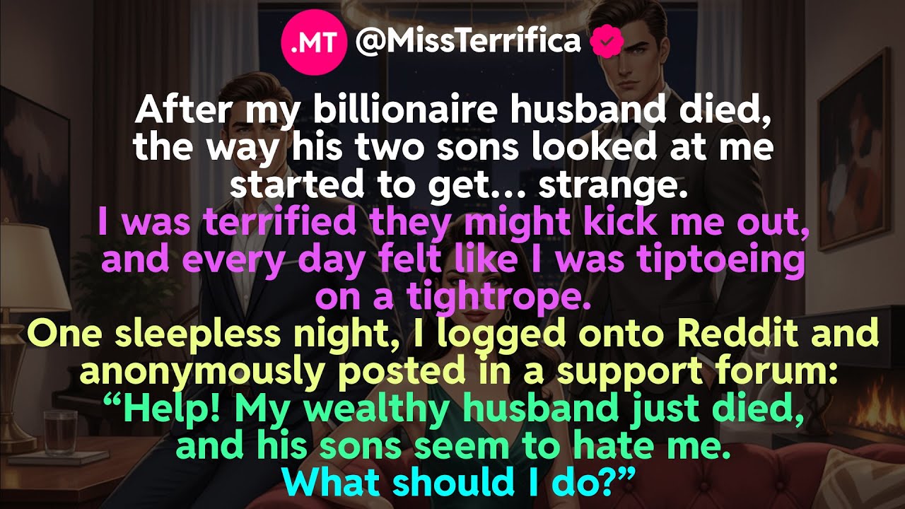 After my billionaire husband died, the way his two sons looked at me started to get… strange.