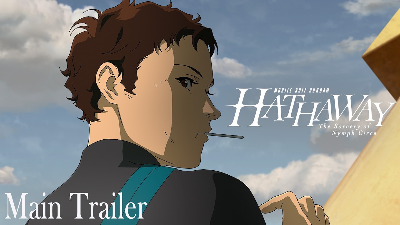“MOBILE SUIT GUNDAM HATHAWAY The Sorcery of Nymph Circe” Main Trailer