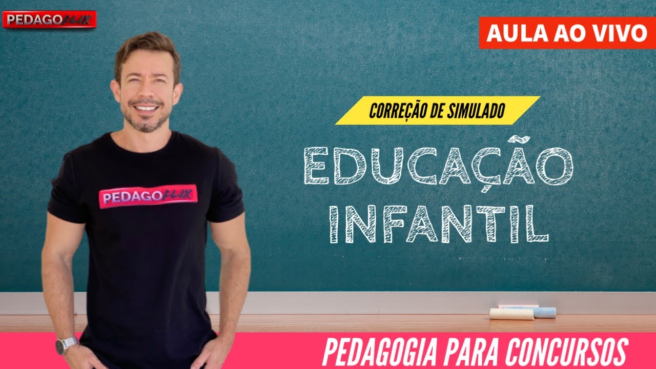 PEDAGOGIA PARA CONCURSOS - EDUCAÇÃO INFANTIL