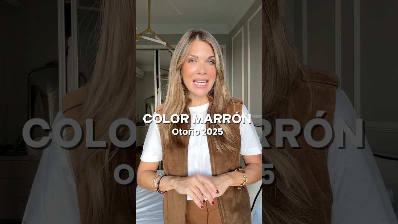 COLOR MARR&Oacute;N- oto&ntilde;o 2025-26 #tendenciasdemoda #marron #moda #tendencias