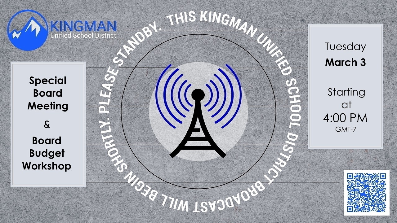 Kingman Unified School District #20 Special Board Meeting and Budget Workshop