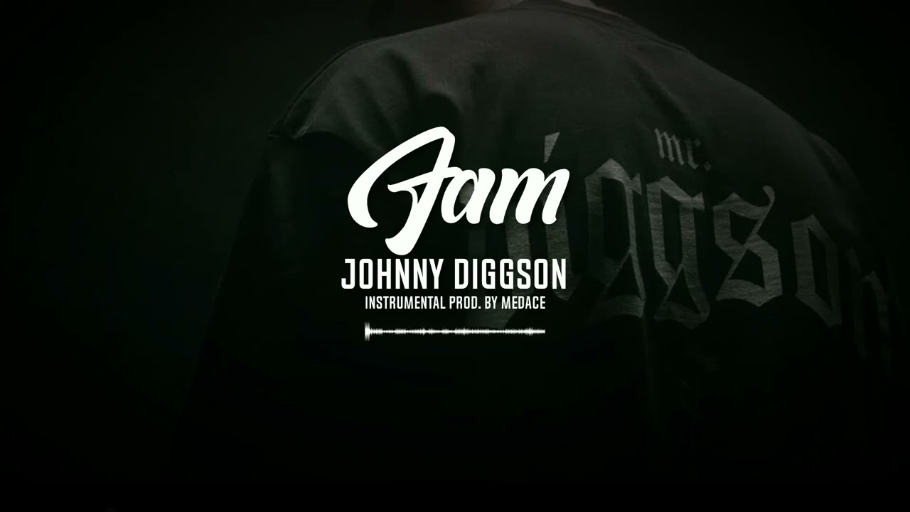 Johnny Diggson - Fam (Instrumental) prod. by Medace