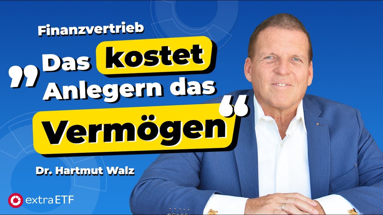 98 Milliarden Euro Schaden jährlich durch Falschberatung | Dr. Hartmut Walz | extraETF