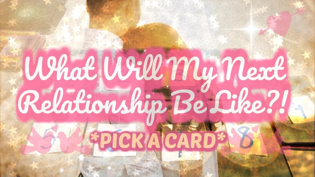 WHAT WILL MY NEXT RELATIONSHIP BE LIKE?! *PICK A CARD* WILL WE LAST?! DO I KNOW THEM?! ❤️🌟✨