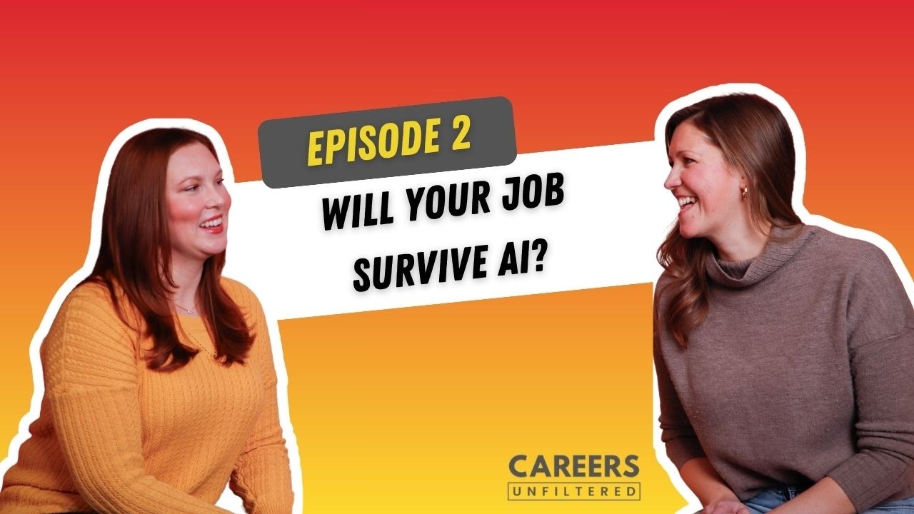 How to Future-Proof Your Career in the Age of AI | Careers Unfiltered Ep. 2