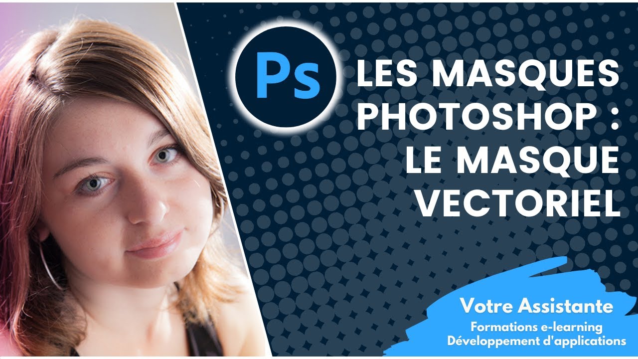 Les masques Photoshop - Le masque vectoriel (2/3)